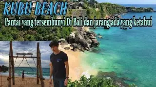 Kubu Beach !Pantai yang Tersembunyi di Bali
