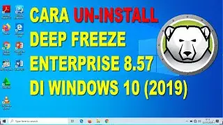 Cara UNINSTALL Deep Freeze Enterprise di Windows 10