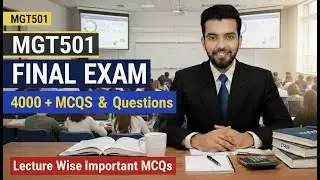 MGT501 Final Term Exam 2026 🔥 Important MCQs & Most Expected Questions | VU