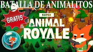 &iexcl;La batalla animal m&aacute;s &eacute;pica! 🦊🔥 Super Animal Royale Gameplay