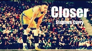 Stephen Curry Mix (HD) ~ Closer