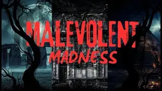 Malevolent Madness by Nebula Nova Games First Impressions