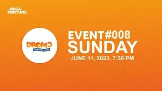 MEGA FORTUNE OFFICIAL LIVE DRAW || DROMO EVENT 008