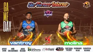 TORNEO INTERNO LIGA SAN ANTONIO ❌TEAM VANTROY 🆚TEAM MOLINA
