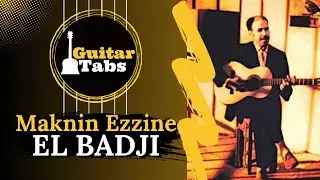 Maknin Ezzine - Mohamed El Badji - Tuto Guitare DZ