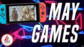 New Switch Games May 2019 - Release Dates + What To Buy!