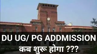 DU, SOL & NCWE UG & PG ADMISSION PROCESS 2020-21! DU ADMISSION 2020-21! DU REGISTRATION FORM 2020!