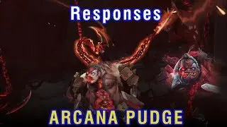 Arcana Pudge - Responses Meeting an Ally Dota 2