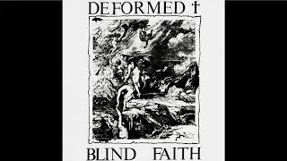 Deformed - Blind Faith - 7''