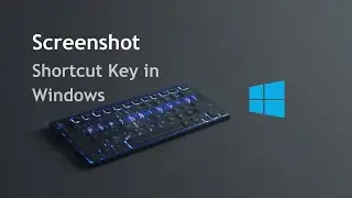 Screenshots Shortcut Key in Windows & Mac (Quick Guide 2025)