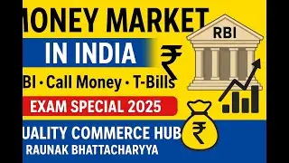 Money Market in India Explained 📊 Banking & Finance Exams IBPS, SBI PO, RBI, UGC-NET |