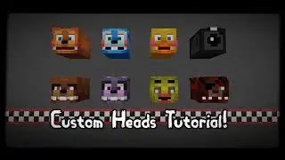 Custom Heads Tutorial!