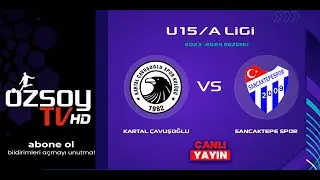 KARTAL &Ccedil;AVUŞOĞLU - SANCAKTEPE SPOR | U15 /A LİGİ