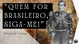 Quem foi Duque de Caxias? | Biografia resumida, frases, citações e aforismos