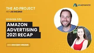 Amazon Advertising 2021 Recap