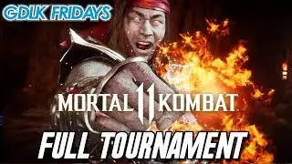 MK11 Complete Tourney with Commentary + TIMESTAMPS @ GDLK Friday