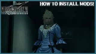 How to install mods - Final Fantasy 7 Remake & Rebirth PC