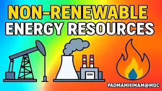 NON-RENEWABLE ENERGY RESOURCES &ndash; COMPLETE GUIDE || TYPES, EXAMPLES & USES 