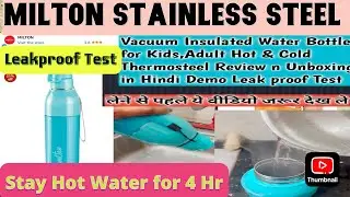 Milton Water Bottle Insulated Inner Stainless Steel Hot & Cold Bottle Leak Proof,Hot Water Review