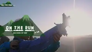 [ON THE RUN] EP.22 (in LA)