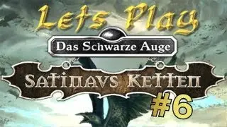 Let's Play Das schwarze Auge Satinavs Ketten #6 Dem Mob aufs Dach steigen [deutsch|HD]