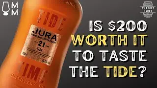 Jura Tide 21 (review) | Whiskey Uncut Podcast S2:E6