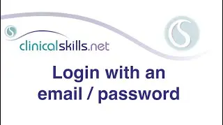 Login to Clinical Skills with a  username and password