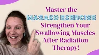 Master the Masako Exercise: Strengthen Your Swallowing Muscles After Radiation Therapy!