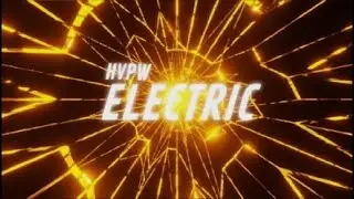 HVPW Electric episode 15