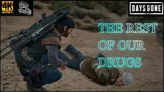 DAYS GONE   EP21 - THE REST OF OUR DRUGS - LOCATE ROACH - PS5 4K  WALKTHROUGH