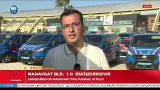 MANAVGAT BLD. - ESKİŞEHİRSPOR MAÇ SONU 20.04.2025