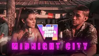 GTA VI - Edit | Midnight City - M83
