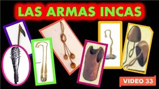 ARMAS INCAS : ARMAS OFENSIVAS Y DEFENSIVAS/INCAS