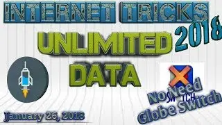 Unlimited Data 2018 tricks - No need Globe Switch - Globe n TM only