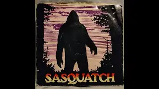 SASQUATCH (1976) 33 1/3 RPM 7