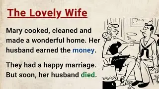 Learn English through Stories Level 3 ⭐ The Lovely Wife | Graded Reader | English Audio Podcast