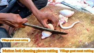 Village goat boti cutting mutton kidney liver cutting