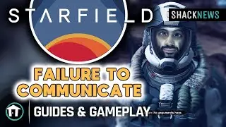Starfield - Failure To Communicate Full Side Mission