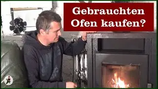 Gebrauchten Ofen kaufen?