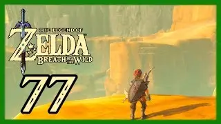 Zagrajmy w The Legend of Zelda Breath of the Wild Part 77: Czuje piasek