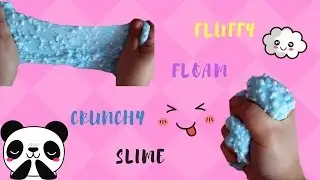 Fluffy Floam CRUNCHY SLIME | HOW TO MAKE FLOAM SLIME