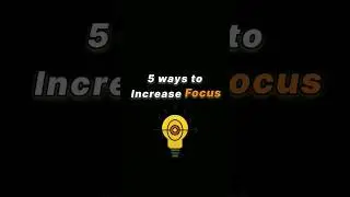 5 Proven Ways to Increase Focus and Boost Productivity🚀#viral #shorts