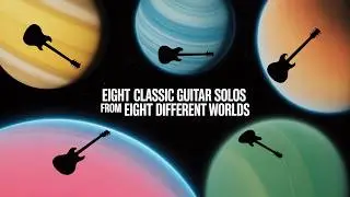 Eight Different Worlds, Eight Classic Guitar Solos