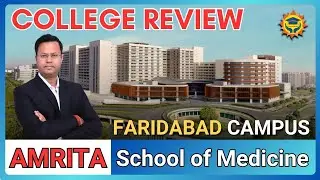 Amrita School Of Medicine, Faridabad | College Review | ClasstoCollege