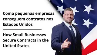Como pequenas empresas conseguem contratos com o governo americano