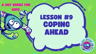 DBT for Kids: Distress Tolerance | Coping Ahead