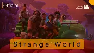 Strange World | Official Trailer 2022