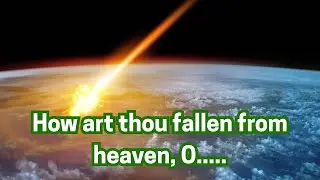 The Lucifer Conspiracy: Isaiah 14:12 Explained