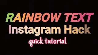 Rainbow Text on IG Story | Quick Simple Tutorial