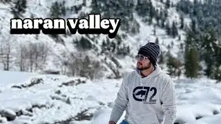 ناران سارا بند ہو گیا Naran valley Kaghan Latest Updates 2026